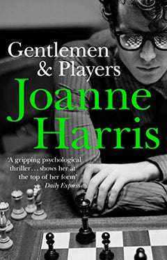 Gentlemen & Players Joanne Harris