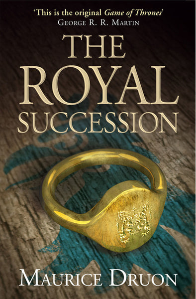 The Royal Succession - Maurice Druon