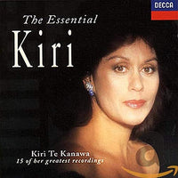 Kiri Te Kanawa - The Essential Kiri - 15 Of Her Greatest Recordings