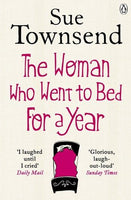The Woman who Went to Bed for a Year Sue Townsend