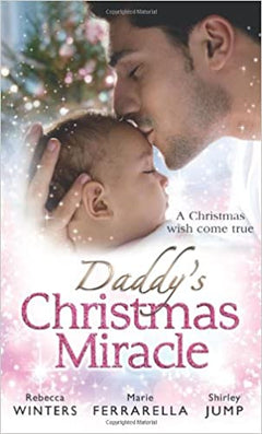 Daddy's Christmas Miracle (Mills & Boon Special Releases) Winters, Rebecca