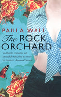 The Rock Orchard - Paula  Wall