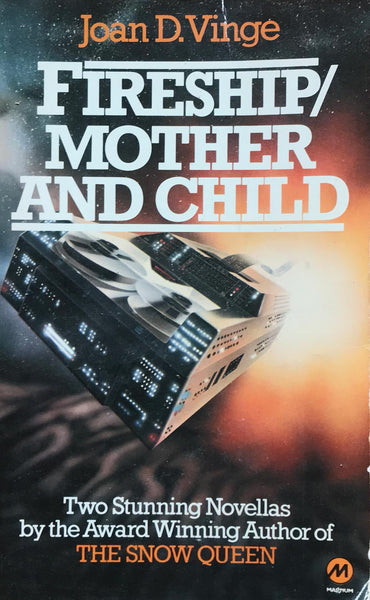 Fireship / Mother and Child Joan D. Vinge