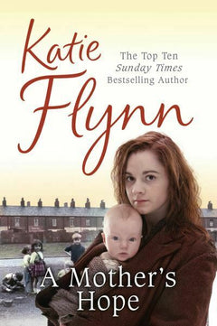 A Mother's Hope Katie Flynn
