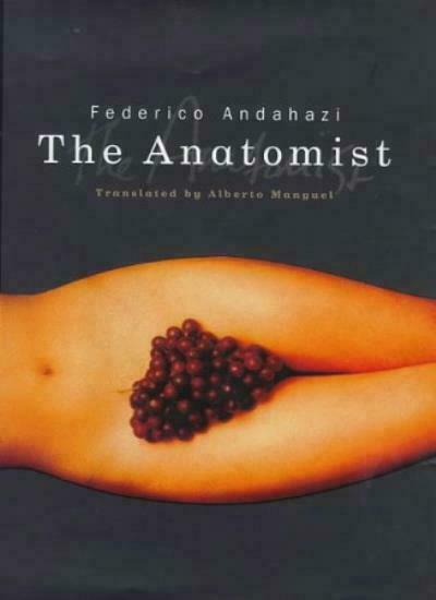 The Anatomist Federico Andahazi