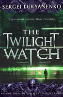The Twilight Watch  Sergei Lukyanenko