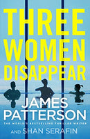 Three Women Disappear James Patterson