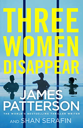 Three Women Disappear James Patterson