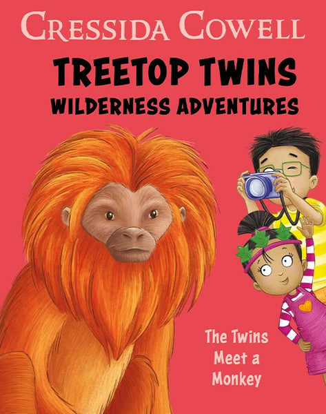 Treetop twins wilderness adventures the twins meet a monkey - Cressida Cowell