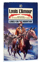 Lonely on the Mountain - Louis L'Amour
