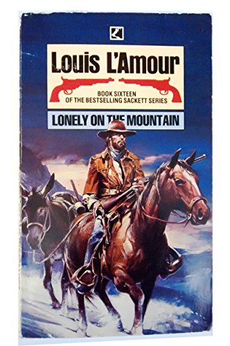 Lonely on the Mountain - Louis L'Amour