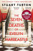 The Seven Deaths of Evelyn Hardcastle - Stuart Turton