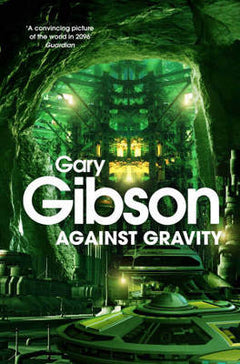 Against Gravity - Gary Gibson