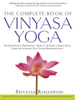 The Complete Book of Vinyasa Yoga Srivatsa Ramaswami