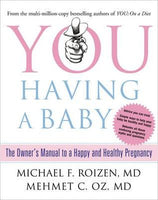 You : Having a Baby Michael F. Roizen