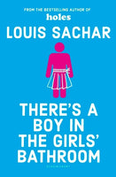 Theres A Boy In The Girls Bathroom Louis Sachar