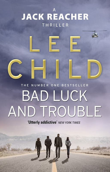 Bad Luck and Trouble - Lee Child