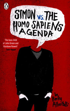 Simon Vs. the Homo Sapiens Agenda - Becky Albertalli