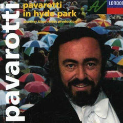 Luciano Pavarotti - Pavarotti In Hyde Park