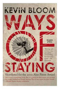 Ways of Staying Kevin Bloom