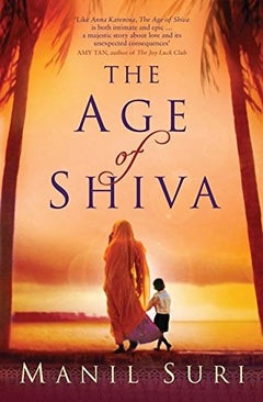 The Age of Shiva Manil Suri