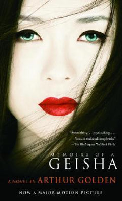 Memoirs of a Geisha  Arthur Golden