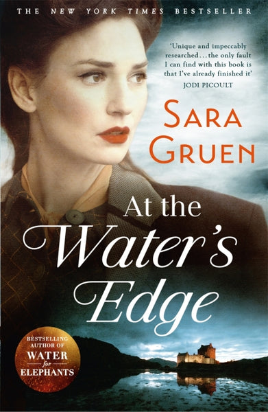 At the Water's Edge Sara Gruen