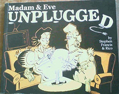 Madam & Eve Unplugged Francis, Stephen ; Rico