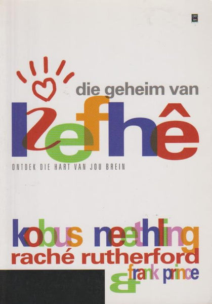 Die geheim van lief he Kobus Neethling