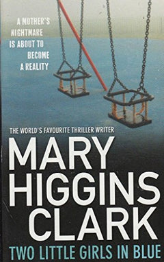 Two Little Girls in Blue  Mary Higgins Clark