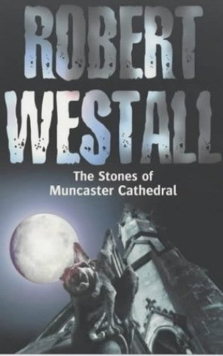 The Stones Of Muncaster Cathedral Robert Westall