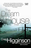 The Dream House Craig Higginson