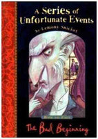 The Bad Beginning (A Series of Unfortunate Events, Book 1) Lemony Snicket