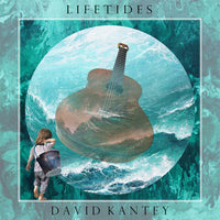 David Kantey - Lifetides