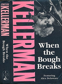 When the Bough Breaks Jonathan Kellerman