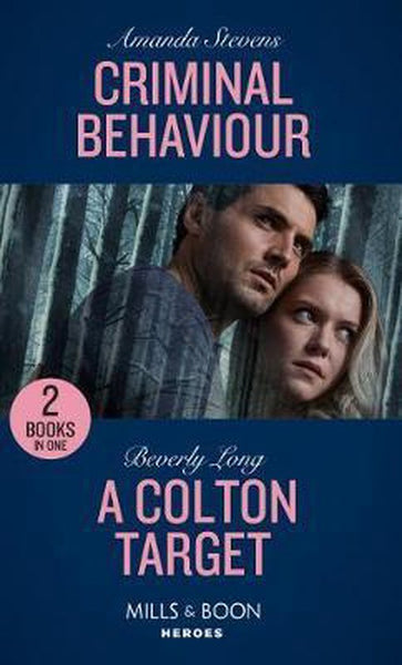 Criminal Behaviour / A Colton Target Amanda Stevens, Beverly Long