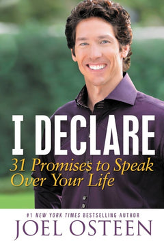 I Declare: 31 Promises to Speak Over Your Life - Joel Osteen