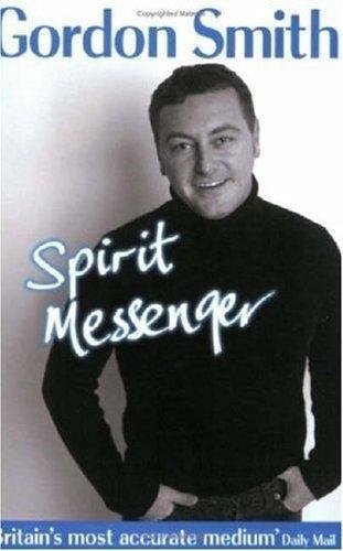 Spirit Messenger Gordon Smith