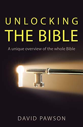 Unlocking the Bible  David Pawson