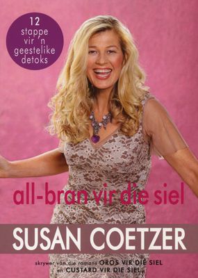 All-bran Vir Die Siel - Susan Coetzer