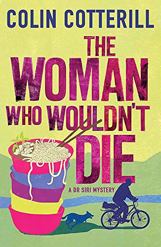 The Woman who Wouldn't Die Colin Cotterill