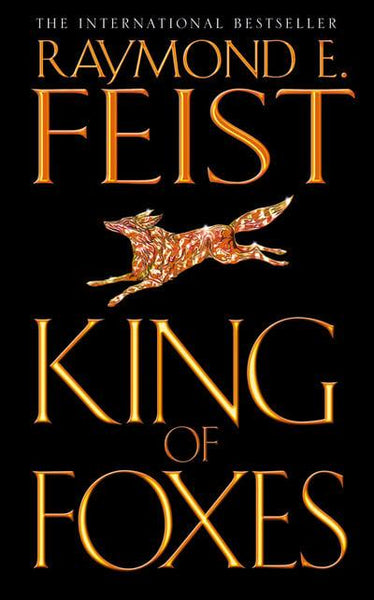 King of Foxes Raymond E. Feist