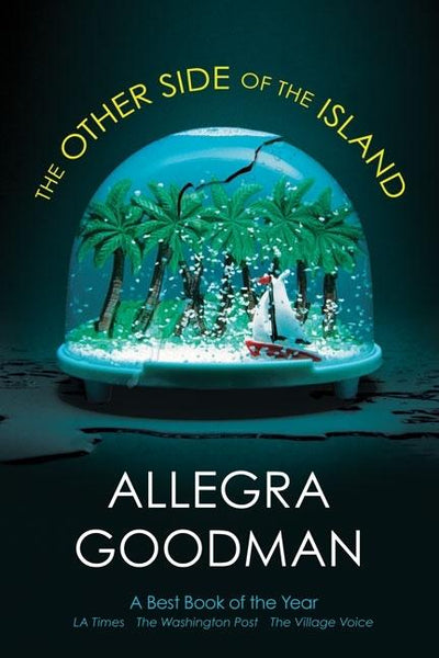 The Other Side of the Island Allegra Goodman