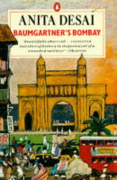 Baumgartner's Bombay  Anita Desai