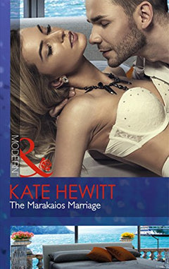 The Marakaios Marriage (Marakaios Brides) Hewitt, Kate