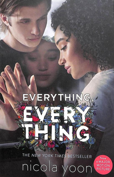 Everything, Everything - Nicola Yoon