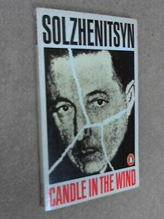 Candle in the Wind  Aleksandr Solzhenitsyn