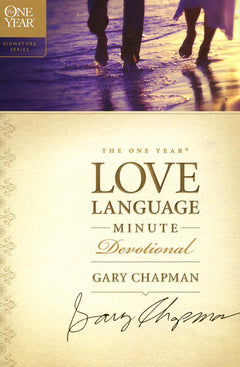 The One Year Love Language Minute Devotional - Gary Chapman