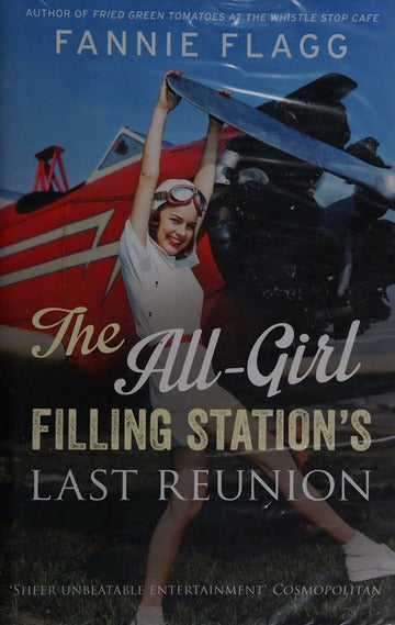 The All-girl Filling Station's Last Reunion - Fannie Flagg