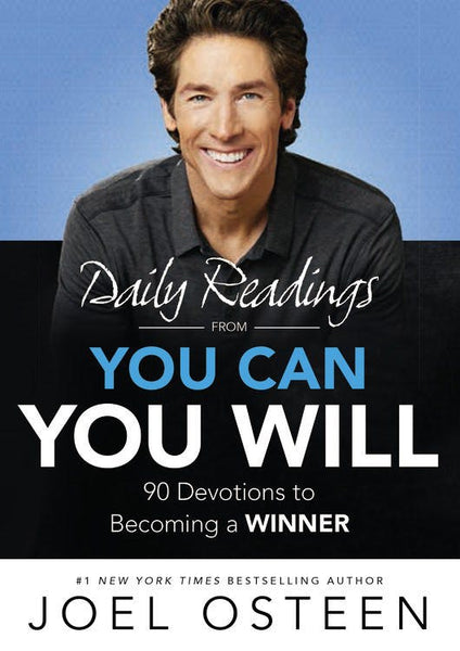 Daily Readings from You Can, You Will: 90 Devotions to Becoming a Winner Osteen, Joel